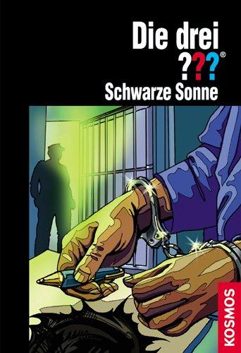 Die drei ??? Schwarze Sonne: Erzählt von Marco Sonnenleitner