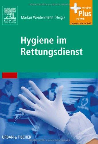 Hygiene im Rettungsdienst: mit Zugang zum Elsevier-Portal