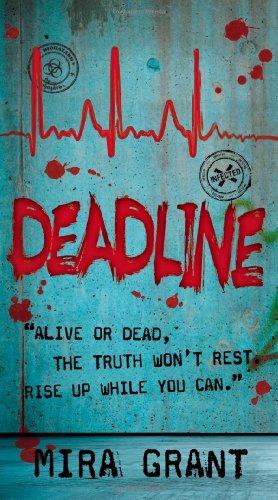 Deadline (The Newsflesh Trilogy)