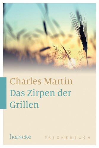 Das Zirpen der Grillen