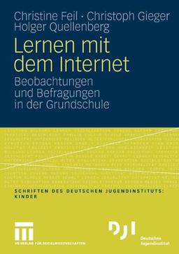 Lernen mit dem Internet: Beobachtungen und Befragungen in der Grundschule (DJI Kinder)