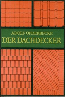 Der Dachdecker und Bauklempner