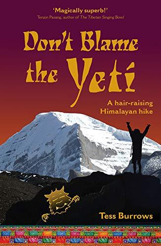 Don't Blame the Yeti: A Hair-raising Himalayan Hike