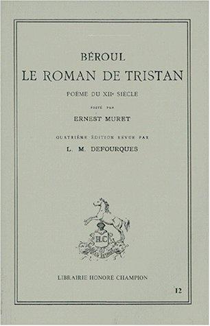 Le roman de Tristan : poème du XIIe siècle