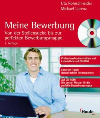 Meine Bewerbung. Die besten Muster für die perfekte Bewerbungsmappe auf CD