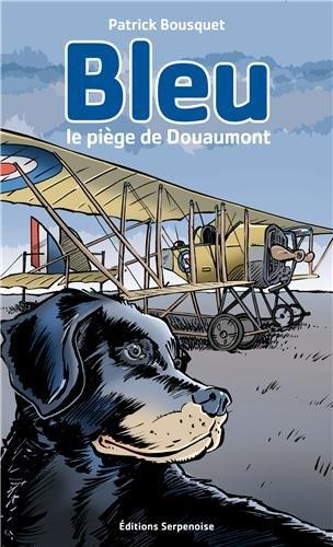 Bleu. Le piège de Douaumont