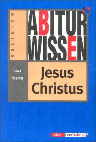 Abiturwissen, Jesus Christus