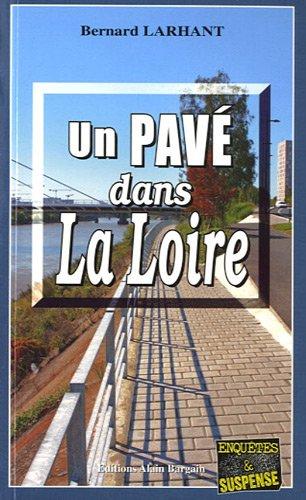 Un pavé dans la Loire