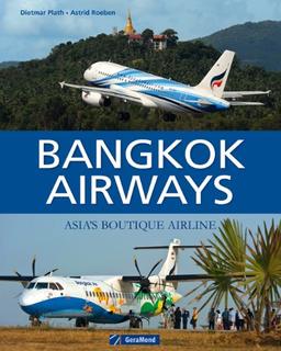 Bangkok Airways: Asisa's Boutique Airline