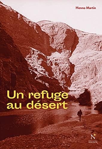 Un refuge au désert