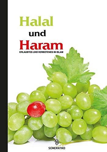 Halal und Haram: Erlaubtes und Verbotenes im Islam