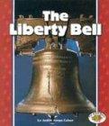 The Liberty Bell (Pull Ahead Books)