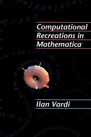 Computational Recreations in Mathematica