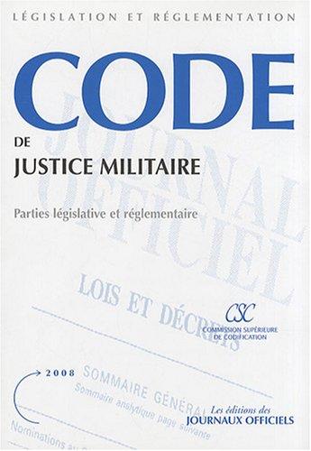 Code de justice militaire : parties législative et réglementaire