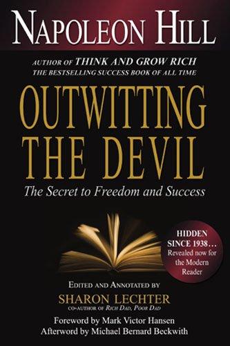 Outwitting the Devil: The Secret to Freedom and Success