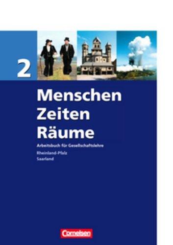 Menschen Zeiten Räume - Arbeitsbuch für Gesellschaftslehre - Rheinland-Pfalz und Saarland: Band 2: 7./8. Schuljahr - Schülerbuch