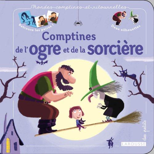 Comptines de l'ogre et de la sorcière