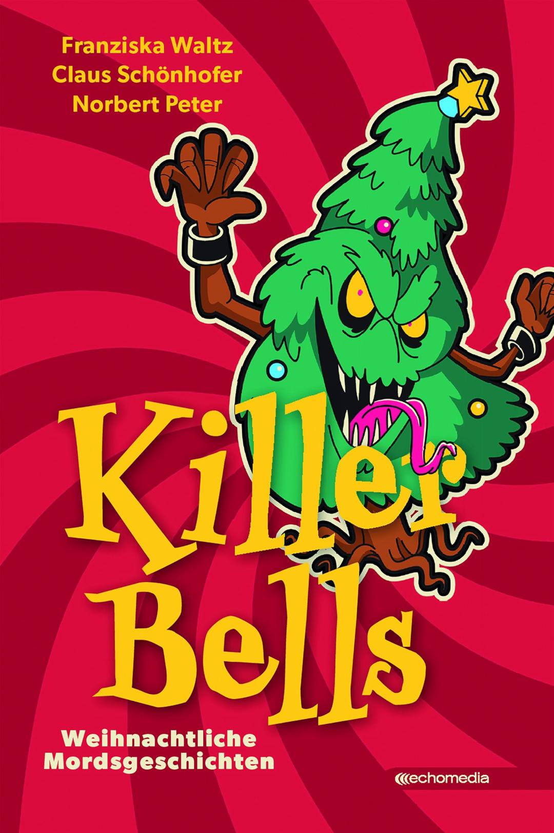 KillerBells: Weihnachtliche Mordsgeschichten