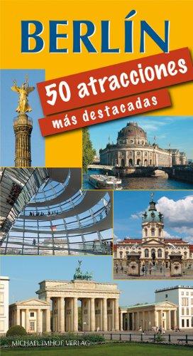 Berlín (Berlin) 50 atracciones más destacadas