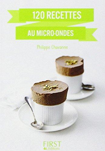 120 recettes au micro-ondes