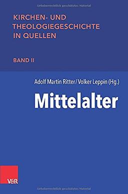 Mittelalter (Kirchen- und Theologiegeschichte in Quellen)