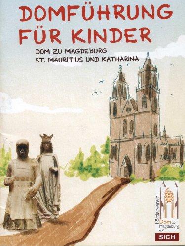 Domführung für Kinder - Dom zu Magdeburg St. Mauritius und Katharina