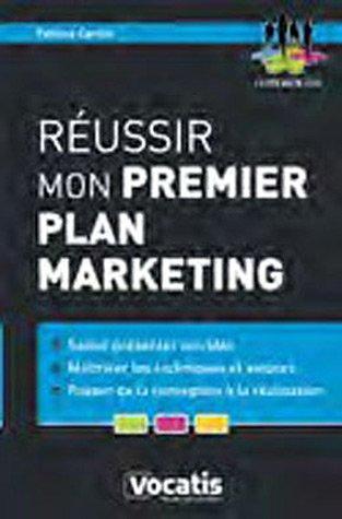 Réussir mon premier plan marketing