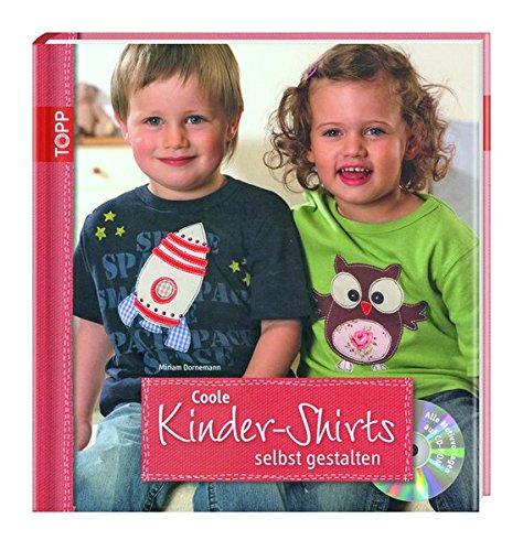 Coole Kinder-Shirts selbst gestalten - mit CD-ROM