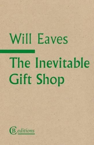 Eaves, W: Inevitable Gift Shop