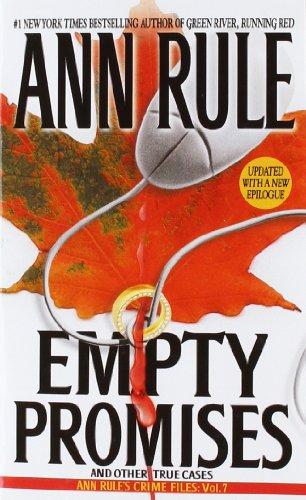 Empty Promises (Ann Rule's Crime Files)