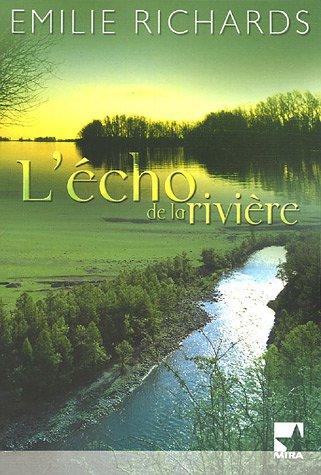 L'écho de la rivière