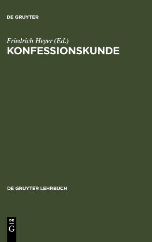 Konfessionskunde (de Gruyter Lehrbuch)