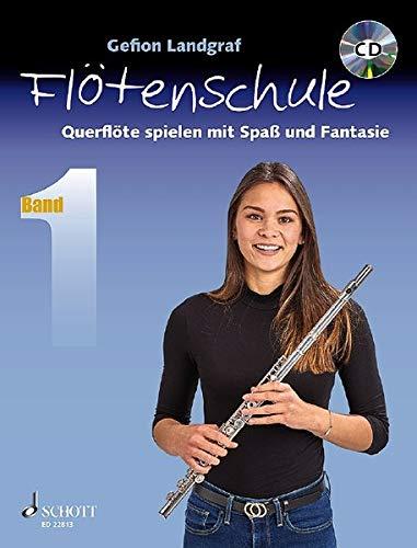 Querflötenschule: Querflöte spielen mit Spaß und Fantasie. Band 1. Flöte. Lehrbuch mit CD.