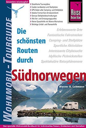 Reise Know-How Wohnmobil-Tourguide Südnorwegen: Die schönsten Routen