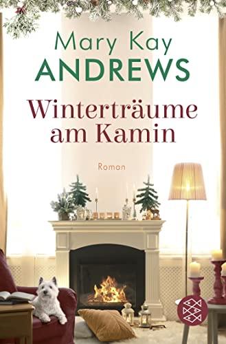 Winterträume am Kamin: Roman | In diesem zauberhaften Roman werden Weihnachtswünsche wahr