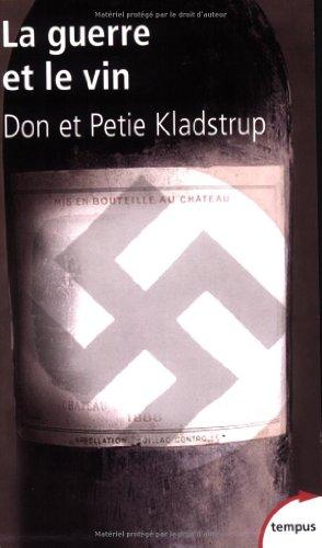 La guerre et le vin : comment les vignerons français ont sauvé leurs trésors des nazis