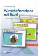 Wirtschaftsrechnen mit Excel 2003. (Lernmaterialien)