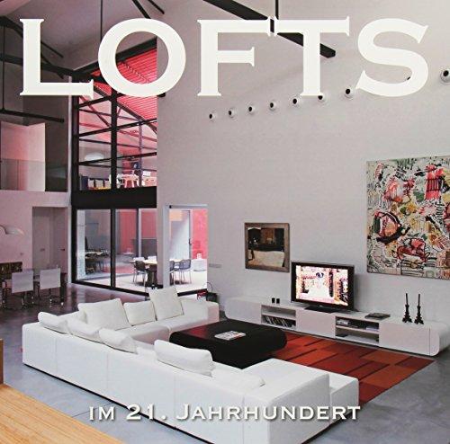 LOFTS im 21. Jahrhundert