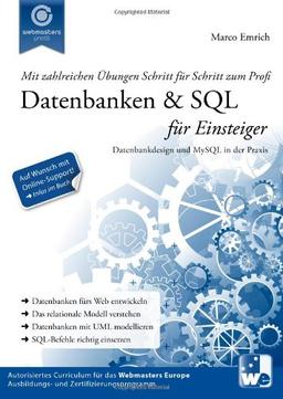 Datenbanken & SQL für Einsteiger: Datenbankdesign und MySQL in der Praxis