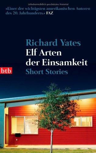 Elf Arten der Einsamkeit: Short stories