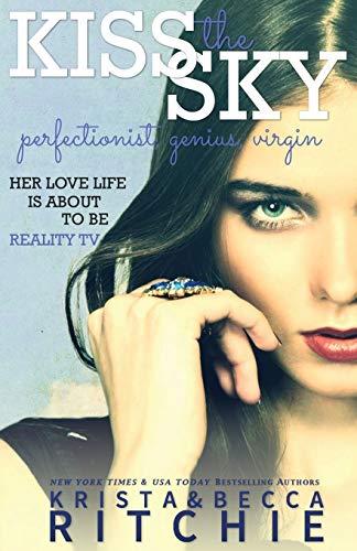 Kiss The Sky (Calloway Sisters, Band 1)