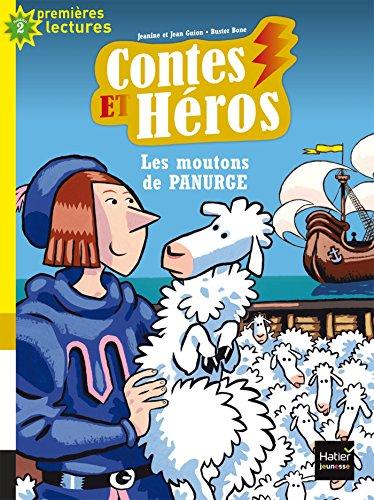 Contes et héros. Vol. 3. Les moutons de Panurge