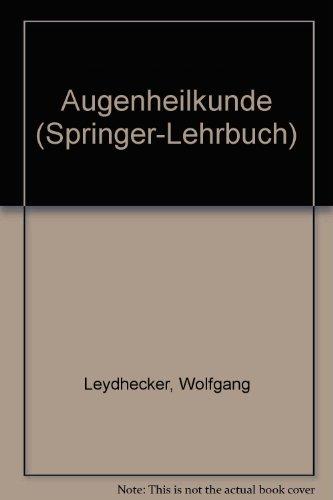 Augenheilkunde (Springer-Lehrbuch)