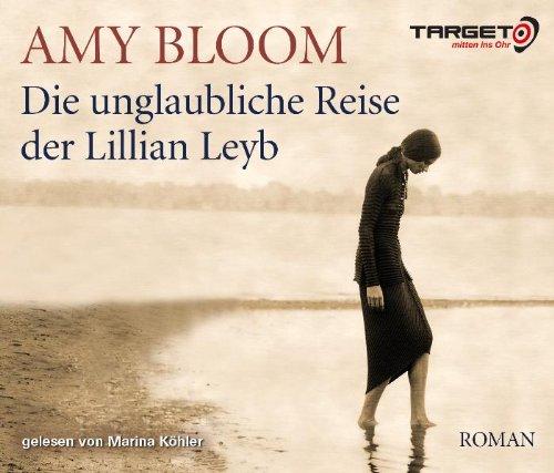 Die unglaubliche Reise der Lillian Leyb, 6 CDs (TARGET - mitten ins Ohr)