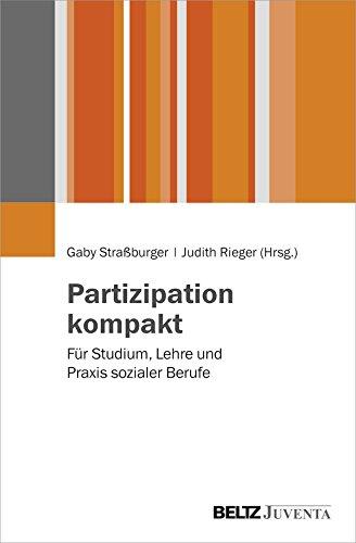 Partizipation kompakt: Für Studium, Lehre und Praxis sozialer Berufe