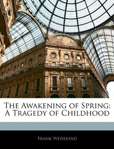 The Awakening of Spring: A Tragedy of Childhood