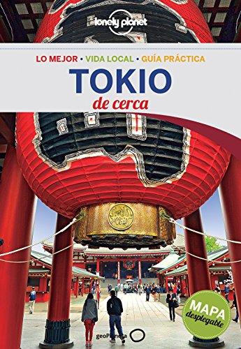 Lonely Planet Tokio De Cerca (Guías De cerca Lonely Planet)