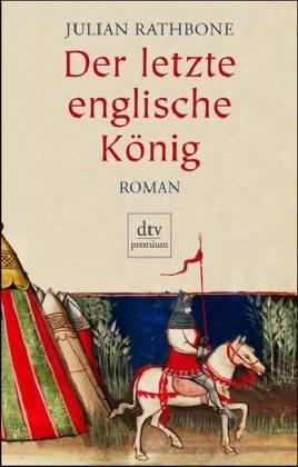 Der letzte englische König