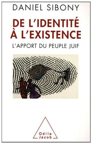 De l'identité à l'existence : l'apport du peuple juif