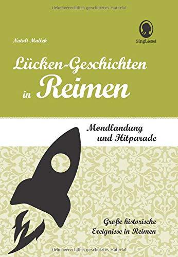 Lücken-Geschichten in Reimen: Mondlandung und Hitparade